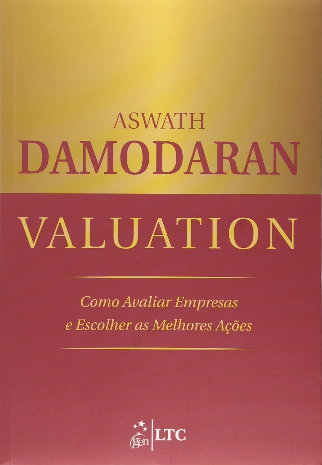 Capa do livro 'Valuation - Como Avaliar Empresas e Escolher as Melhores Ações'